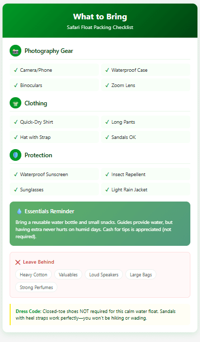 Peñas Blancas Safari Float packing checklist organized by category including photography gear such as camera phone waterproof case binoculars and zoom lens, clothing recommendations including quick dry shirt long pants hat with chin strap and sandals acceptable, protection items like waterproof sunscreen insect repellent sunglasses and light rain jacket, essentials reminder about water bottle snacks and cash for tips, plus items to leave behind including heavy cotton valuables loud speakers large bags and strong perfumes, with note that closed toe shoes are not required for this calm water tour